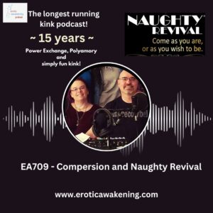 Episode 709 of Erotic Awakening Podcast